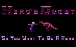 Hero’s Quest: So You Want To Be A Hero Screenshot