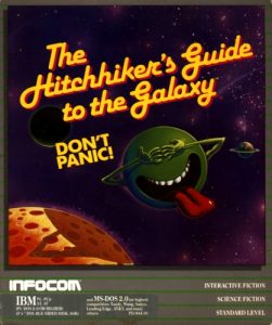 Hitchhiker’s Guide to the Galaxy, The