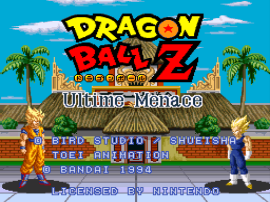 Dragon Ball Z – Ultime Menace (France) [En by Aeon Genesis v1.0] (~Dragon Ball Z – Super Butouden 3) (Incomplete) cover art