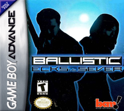 Ballistic – Ecks vs. Sever
