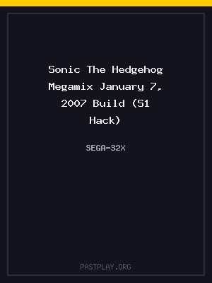 Sonic The Hedgehog Megamix January 7, 2007 Build (S1 Hack)