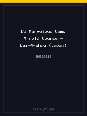 BS Marvelous Camp Arnold Course – Dai-4-shuu (Japan) cover art