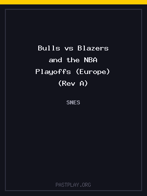 Bulls vs Blazers and the NBA Playoffs (Europe) (Rev A)