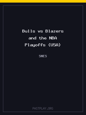Bulls vs Blazers and the NBA Playoffs (USA) cover art