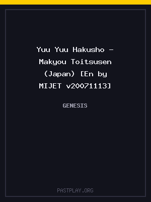 Yuu Yuu Hakusho – Makyou Toitsusen (Japan) [En by MIJET v20071113]