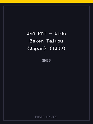 JRA PAT – Wide Baken Taiyou (Japan) (TJDJ)
