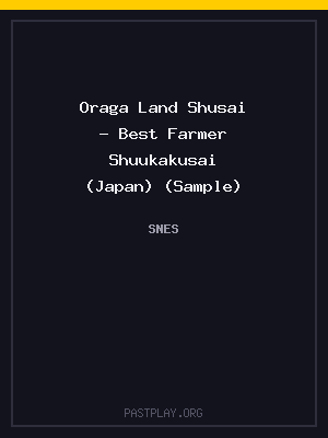 Oraga Land Shusai – Best Farmer Shuukakusai (Japan) (Sample) cover art