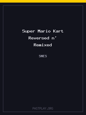 Super Mario Kart Reversed n’ Remixed cover art