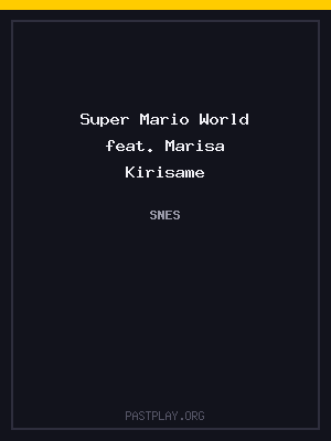 Super Mario World feat. Marisa Kirisame cover art