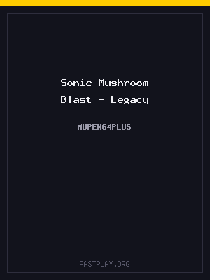 Sonic Mushroom Blast – Legacy