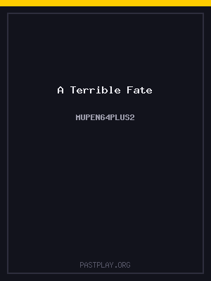 A Terrible Fate