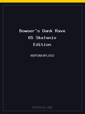 Bowser’s Dank Rave 65 Skelenio Edition cover art