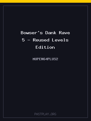 Bowser’s Dank Rave 5 – Reused Levels Edition cover art