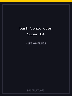 Dark Sonic over Super 64 cover art