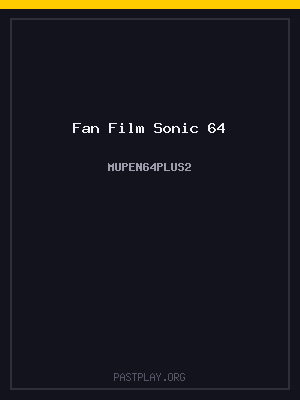 Fan Film Sonic 64 cover art