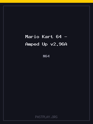 Mario Kart 64 – Amped Up v2.96A cover art