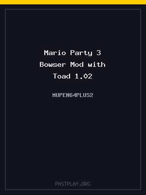 Mario Party 3 Bowser Mod with Toad 1.02 cover art