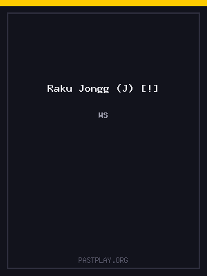 Raku Jongg (J) [!]