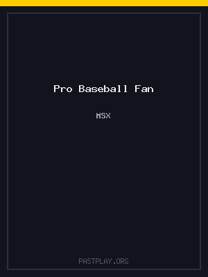 Pro Baseball Fan