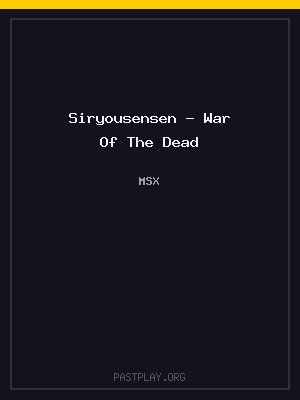 Siryousensen – War Of The Dead