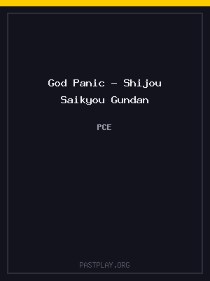 God Panic – Shijou Saikyou Gundan