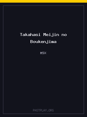 Takahasi Meijin no Boukenjima