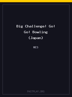 Big Challenge! Go! Go! Bowling (Japan) cover art