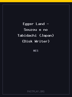 Egger Land – Souzou e no Tabidachi (Japan) (Disk Writer)