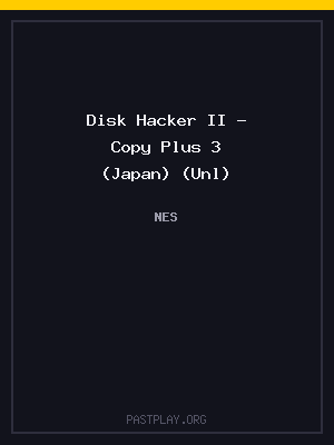 Disk Hacker II – Copy Plus 3 (Japan) (Unl)