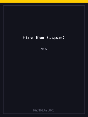 Fire Bam (Japan)