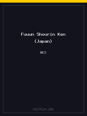 Fuuun Shourin Ken (Japan)