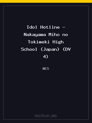 Idol Hotline – Nakayama Miho no Tokimeki High School (Japan) (DV 4) cover art