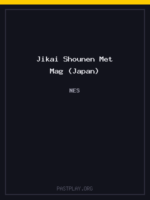 Jikai Shounen Met Mag (Japan)