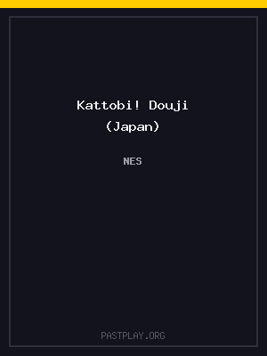 Kattobi! Douji (Japan)