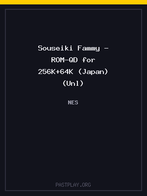Souseiki Fammy – ROM-QD for 256K+64K (Japan) (Unl)