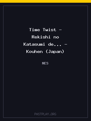 Time Twist – Rekishi no Katasumi de… – Kouhen (Japan)