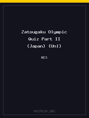 Zatsugaku Olympic Quiz Part II (Japan) (Unl)