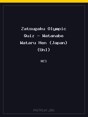 Zatsugaku Olympic Quiz – Watanabe Wataru Hen (Japan) (Unl)